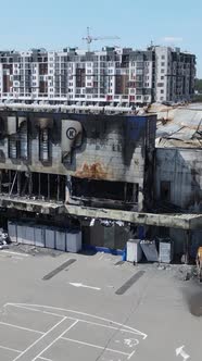 Vertical Video of a Destroyed Building of a Shopping Center in Bucha Ukraine