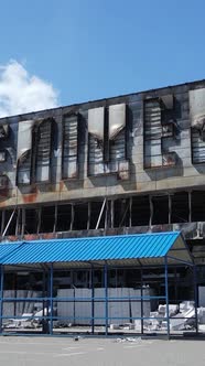 Vertical Video of a Destroyed Building of a Shopping Center in Bucha Ukraine