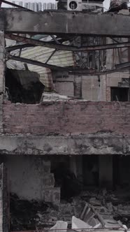 Vertical Video of a House That Was Damaged During the War in Ukraine