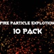 Fire Particle Explotion 10 Pack - VideoHive Item for Sale