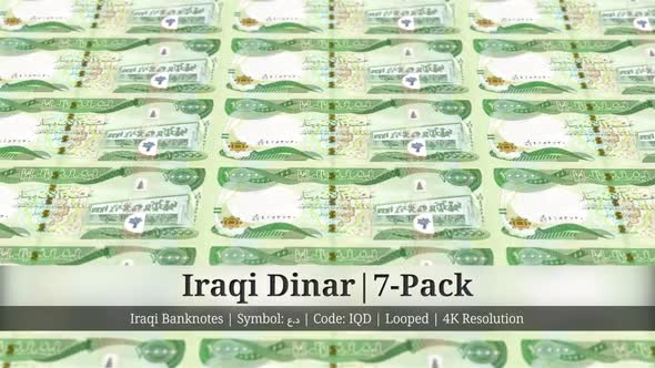 Iraqi Dinar | Iraq Currency - 7 Pack | 4K Resolution | Looped