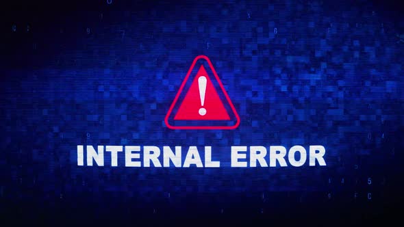 Internal Error Text Digital Noise Twitch Glitch Distortion Effect Error .