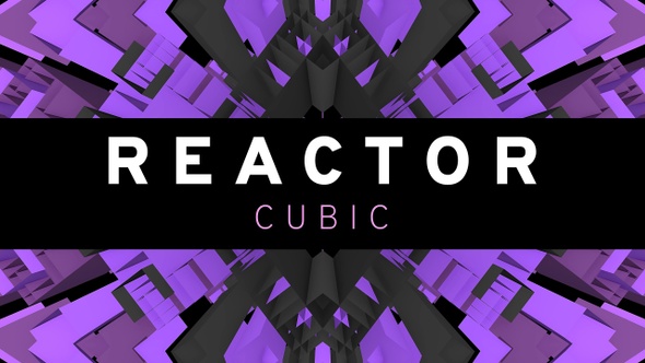 Reactor: Cubic (4in1) - 4K VJ Loop Pack