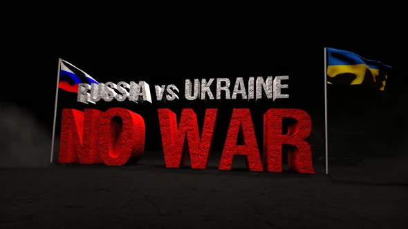 Russia vs Ukraine No War 3D Text