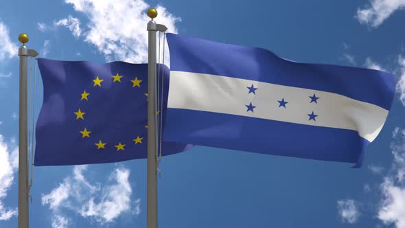 European Union Flag Vs Honduras Flag On Flagpole