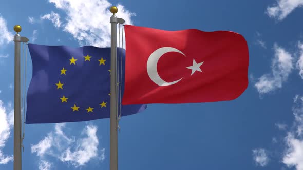 European Union Flag Vs Turkey Flag On Flagpole