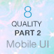 8 Quality Part 2 - Mobile UI Kit - GraphicRiver Item for Sale
