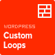 Fresh Custom Loops - WordPress Plugin - CodeCanyon Item for Sale