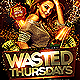 Wasted Thursdays Flyer Template PSD - GraphicRiver Item for Sale