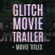 Glitch Movie Trailer - VideoHive Item for Sale