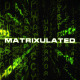 Matrixulated - VideoHive Item for Sale