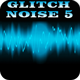Glitch Noise 5