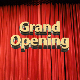 Grand Opening