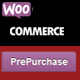 WooCommerce PrePurchase - CodeCanyon Item for Sale