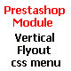 Prestashop Module :: Vertical Flyout menu  - CodeCanyon Item for Sale
