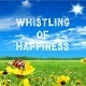 Whistling Of Happiness - AudioJungle Item for Sale
