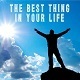 The Best Thing In Your Life - AudioJungle Item for Sale
