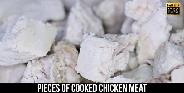 Pieces Of Cooked Chicken Meat
