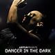 Dancer in the Dark - Poster & Flyer - GraphicRiver Item for Sale