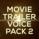 Movie Trailer Voice Over Pack 2