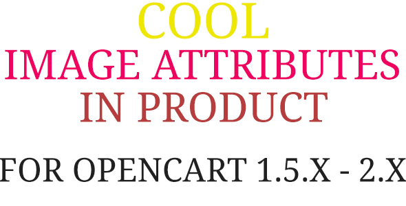 Cool image attributes for Opencart