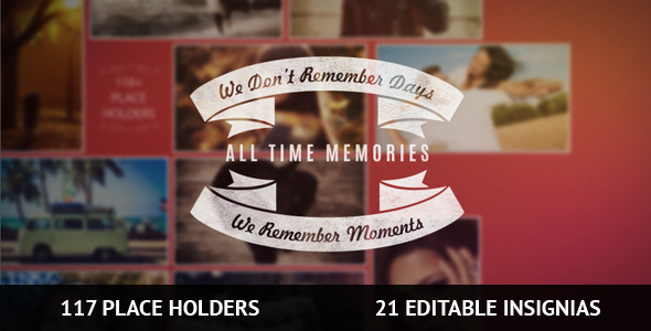 117 PlaceHolders + 21 Insignia - Memories Slideshow