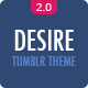 Desire - A Responsive Tumblr Theme - ThemeForest Item for Sale