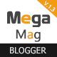 Mega Mag - Responsive Magazine Blogger Template - ThemeForest Item for Sale