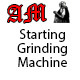 Starting Grinding Machine
