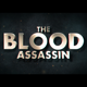 The Blood Assassin - VideoHive Item for Sale
