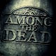 Among The Dead - VideoHive Item for Sale