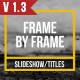 Frame By Frame - VideoHive Item for Sale
