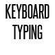 Keyboard Typing 