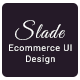 Slade Ecommerce UI Design - GraphicRiver Item for Sale