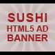 HTML5 Sushi Ad Banner - CodeCanyon Item for Sale