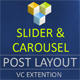 Post Layout: Carousel + Slider for Visual Composer - CodeCanyon Item for Sale