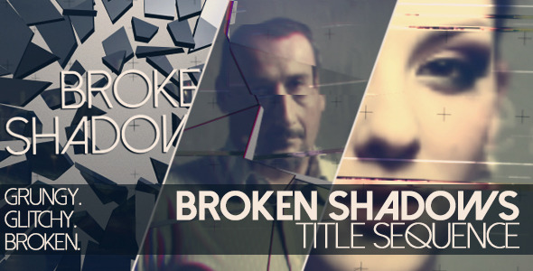 Broken Shadows Title Sequence