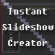 Instant Slideshow Creator - VideoHive Item for Sale
