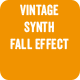 Vintage Synth Fall Effect