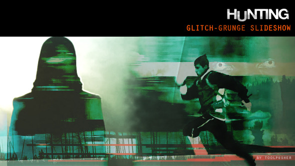 Hunting - Glitch Grunge Slideshow