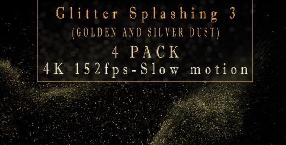 Glitter Splashing 3 - 4 Pack Golden & Silver Dust