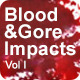 Blood and Gore Impacts