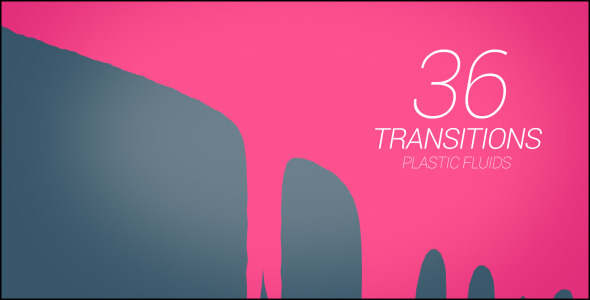 Plastics Fluids - 36 Transitions Package