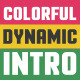 Colorful Dynamic Intro - VideoHive Item for Sale