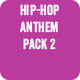 Hip-Hop Anthem Pack 2