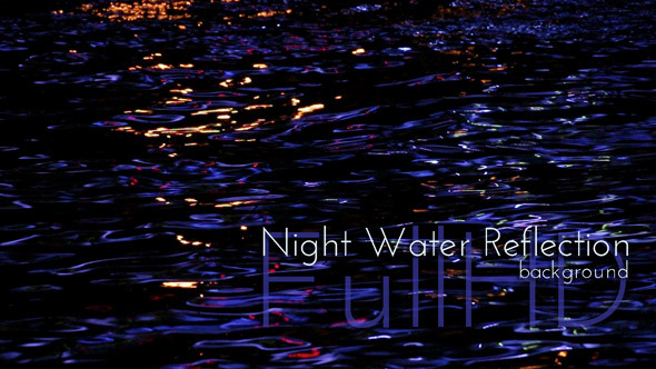 Night Water Reflection