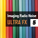 Imaging Radio Ultra Noise FX Vol.5
