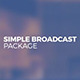 Simple Broadcast Package - VideoHive Item for Sale