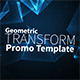 Geometric Transform Promo - VideoHive Item for Sale