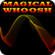 Magical Whoosh